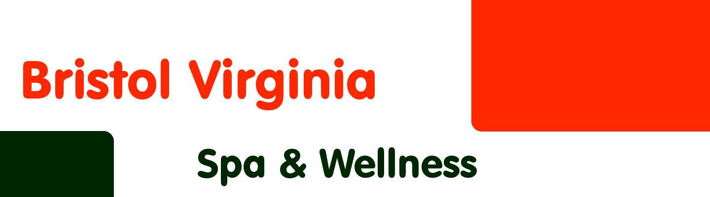Best spa & wellness in Bristol Virginia - Rating & Reviews